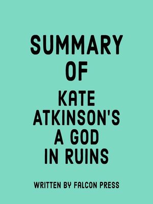 cover image of Summary of Kate Atkinson's a God in Ruins